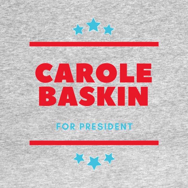 Carole Baskin for President by rewordedstudios